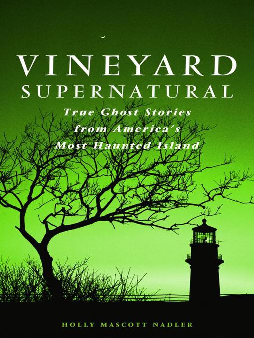 Title details for Vineyard Supernatural by Holly Nadler - Available